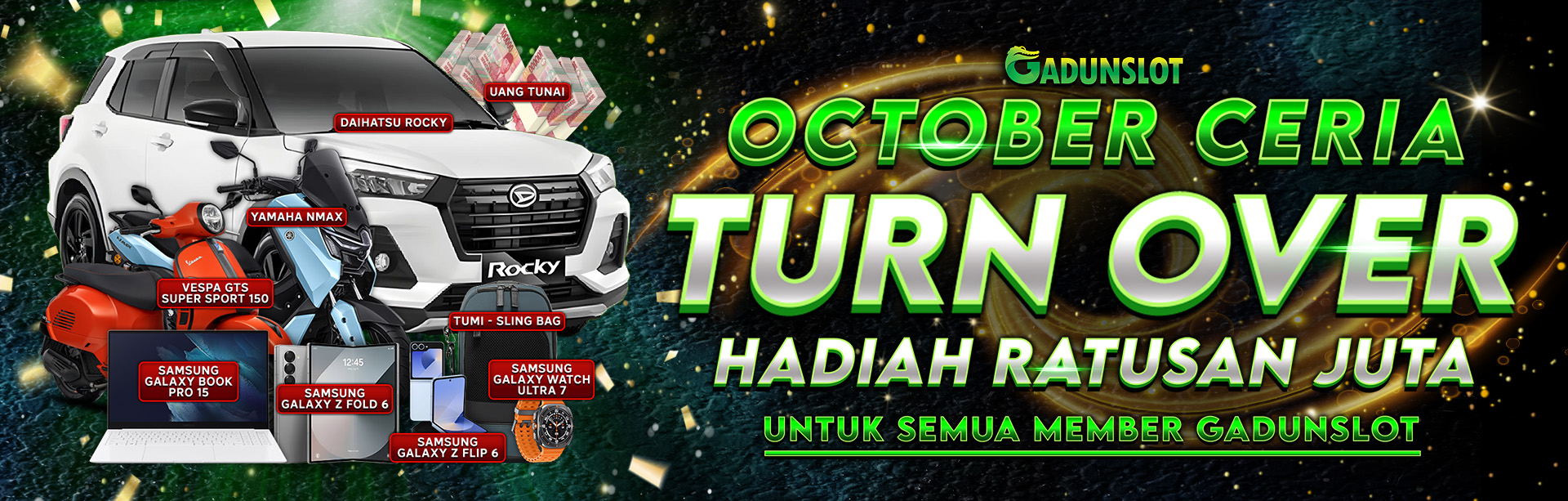 OKTOBER CERIA GADUNSLOT