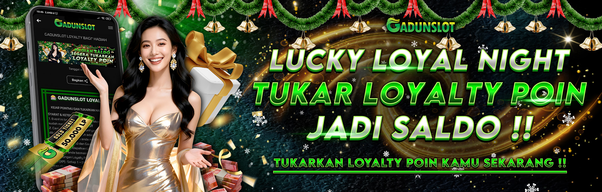 LUCKY LOYAL NIGHT NATAL