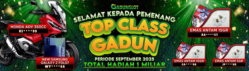 TOP CLASS GADUN