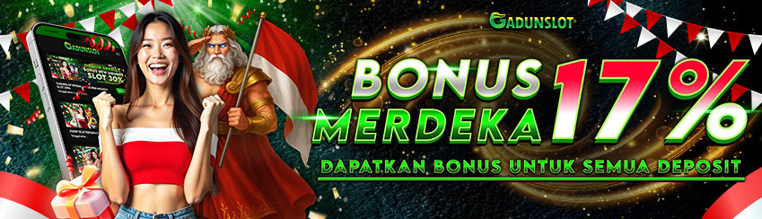 BONUS DEPOSIT MERDEKA 17%